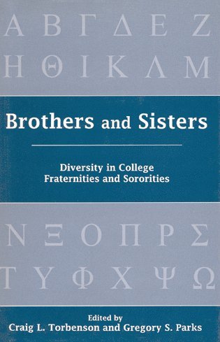 Craig L. Torbenson, Gregory S. Parks, Craig L Torbenson, Gregory S Parks - Brothers and Sisters, Inbunden