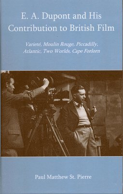 E. A. Dupont and His Contribution to British Film 1