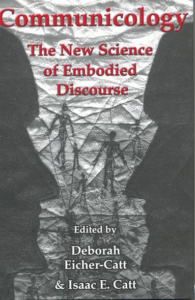Deborah Eicher-Catt, Isaac E. Catt - Communicology, Inbunden