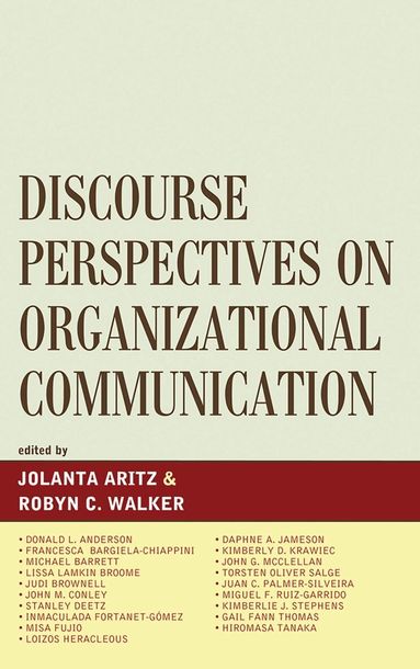 Jolanta Artiz, Robyn C. Walker - Discourse Perspectives on Organizational Communication, Inbunden