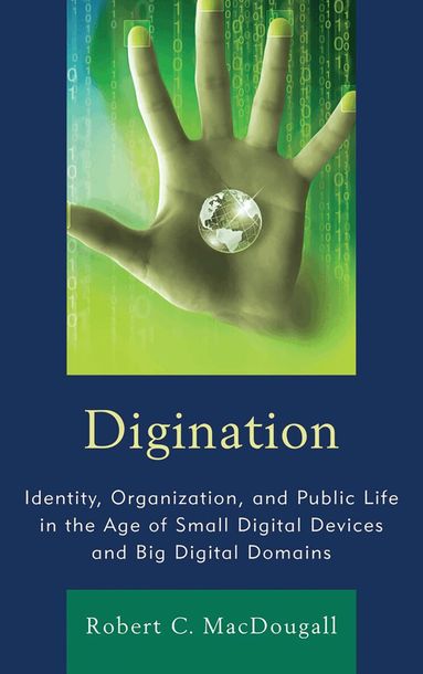 Robert C. MacDougall - Digination, Inbunden