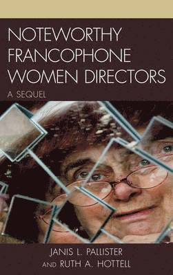 Noteworthy Francophone Women Directors 1