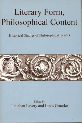 bokomslag Literary Form, Philosophical Content