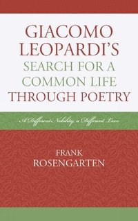 bokomslag Giacomo Leopardis Search For a Common Life Through Poetry