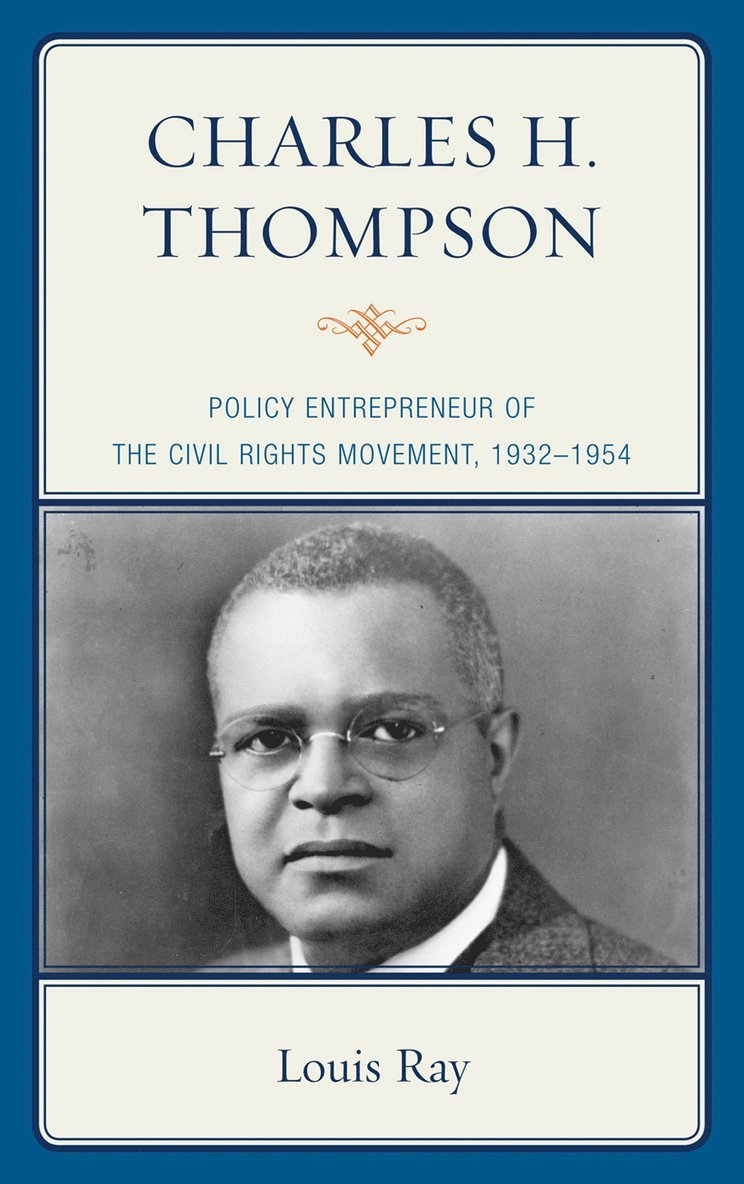 Louis Ray - Charles H. Thompson, Inbunden