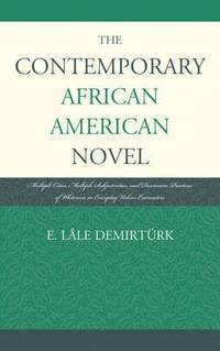 bokomslag The Contemporary African American Novel