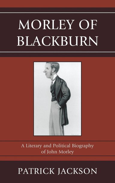 bokomslag Morley of Blackburn