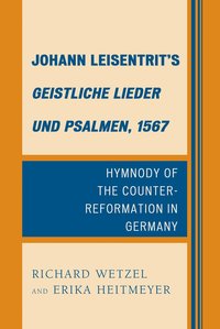 bokomslag Johann Leisentrit's Geistliche Lieder und Psalmen, 1567