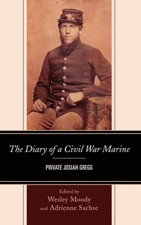 bokomslag The Diary of a Civil War Marine