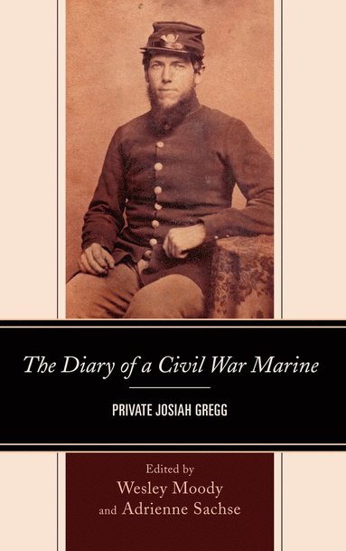 bokomslag The Diary of a Civil War Marine