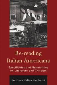 bokomslag Re-reading Italian Americana