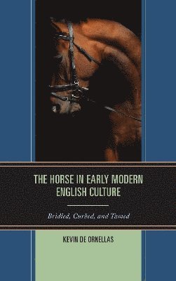 bokomslag The Horse in Early Modern English Culture