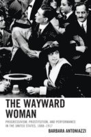 bokomslag The Wayward Woman