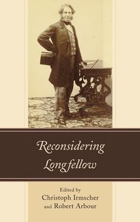 bokomslag Reconsidering Longfellow