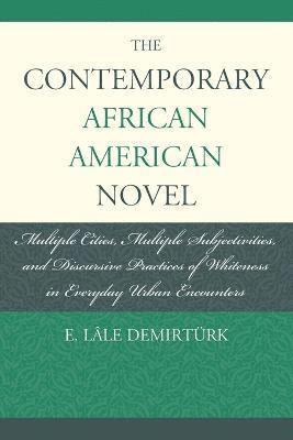 The Contemporary African American Novel 1