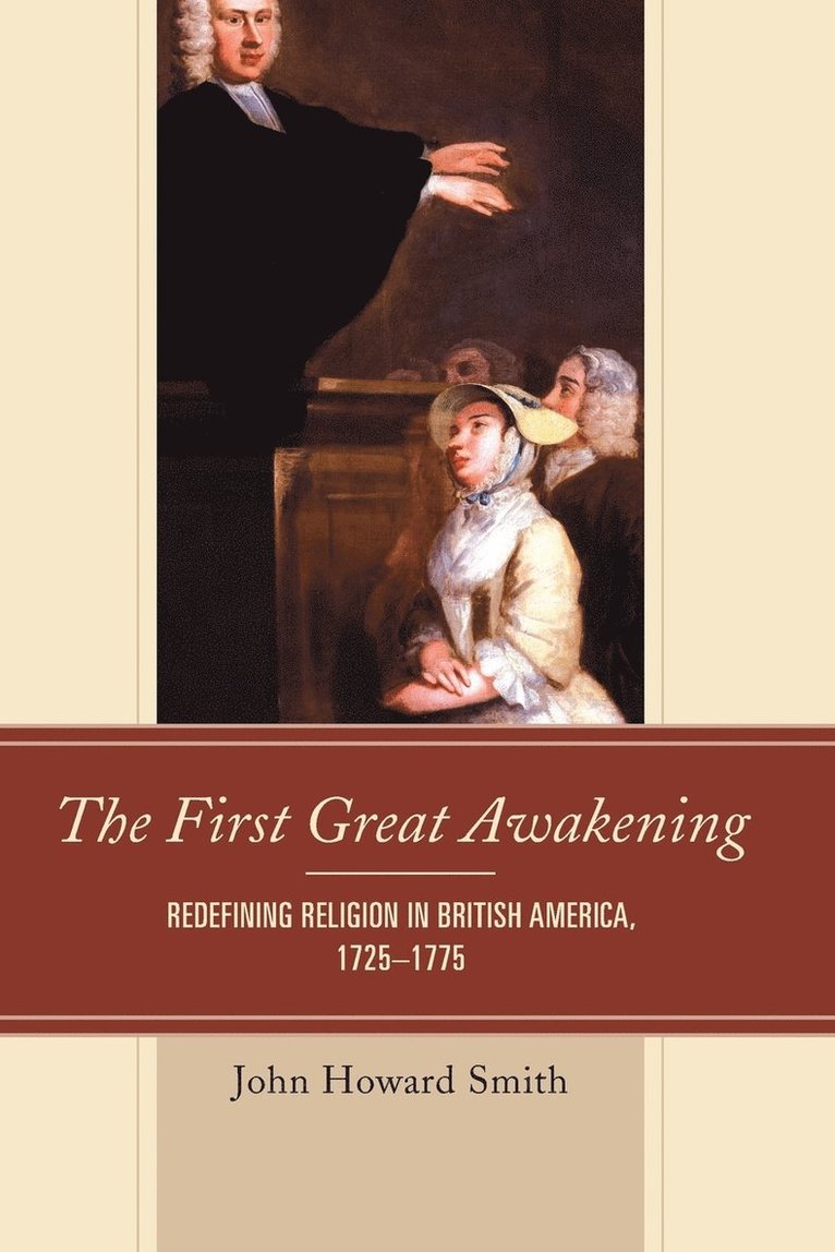 John Howard Smith - First Great Awakening, Häftad