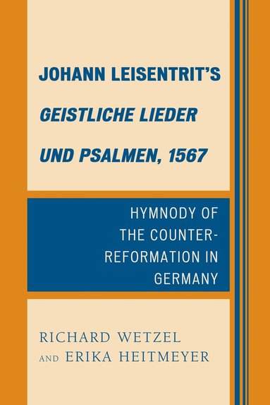 bokomslag Johann Leisentrit's Geistliche Lieder und Psalmen, 1567