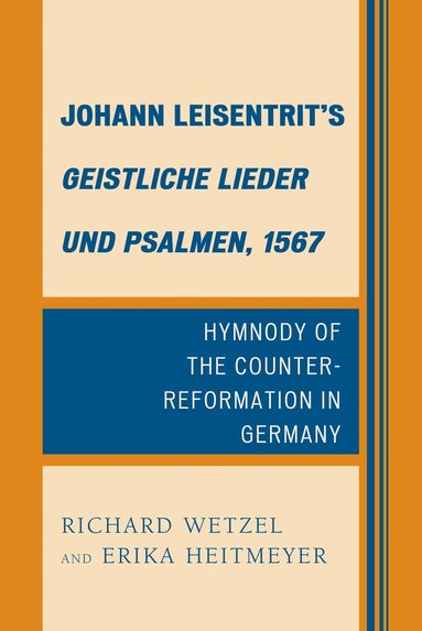 bokomslag Johann Leisentrits Geistliche Lieder und Psalmen, 1567