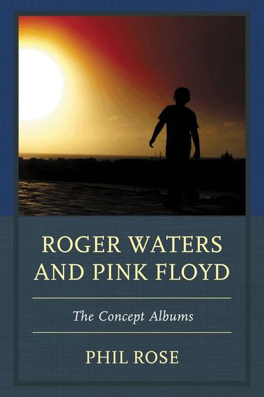 Phil Rose - Roger Waters and Pink Floyd, Häftad