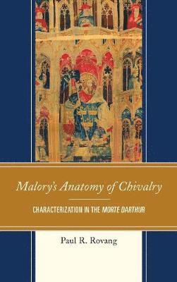 Malory's Anatomy of Chivalry 1