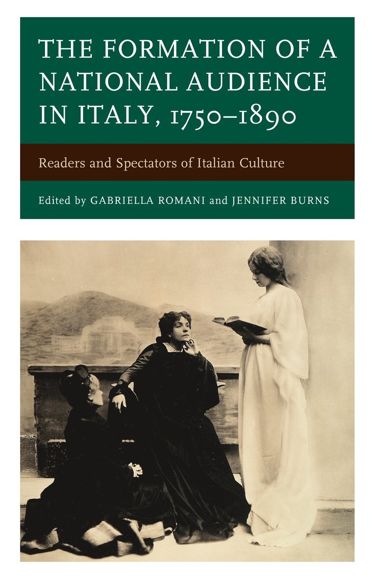 Formation of a National Audience in Italy, 1750–1890