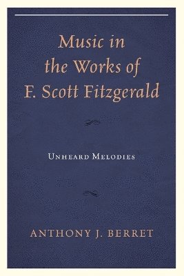 Music in the Works of F. Scott Fitzgerald 1