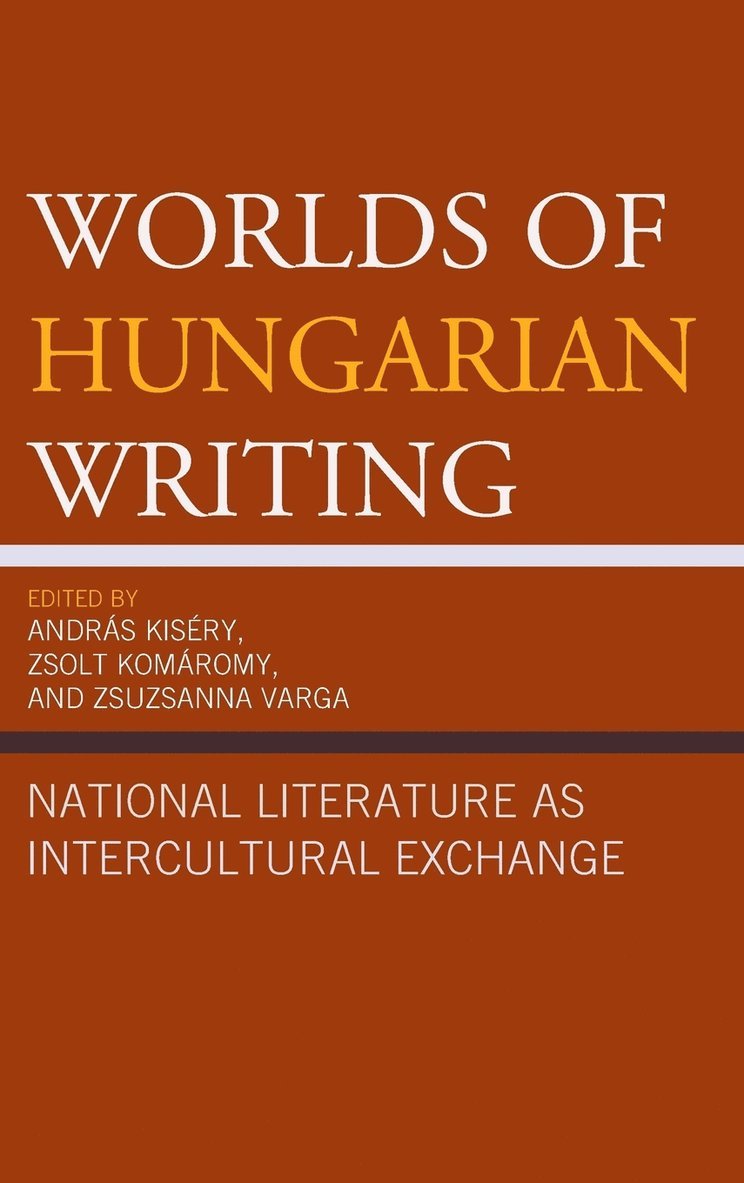Worlds of Hungarian Writing 1