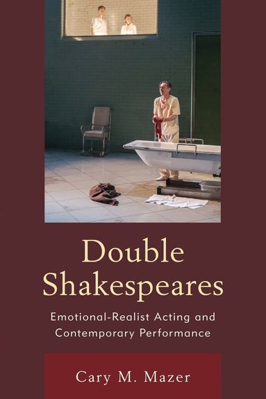 Cary M. Mazer - Double Shakespeares, Inbunden