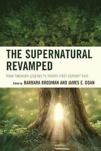 bokomslag The Supernatural Revamped