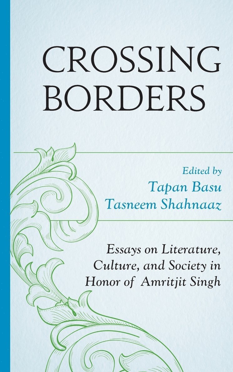 Tapan Basu, Tasneem Shahnaaz - Crossing Borders, Inbunden