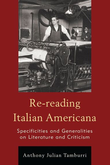 Anthony Julian Tamburri - Re-reading Italian Americana, Häftad