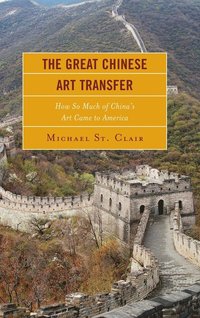 bokomslag The Great Chinese Art Transfer