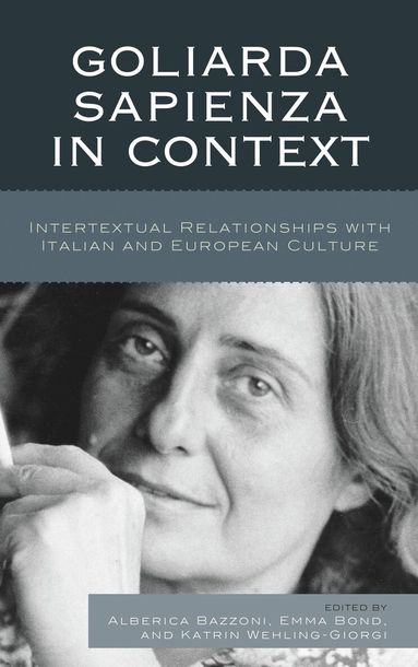 Alberica Bazzoni, Emma Bond, Katrin Wehling-Giorgi - Goliarda Sapienza in Context, Inbunden
