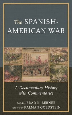 Brad K. Berner - Spanish-American War, Häftad