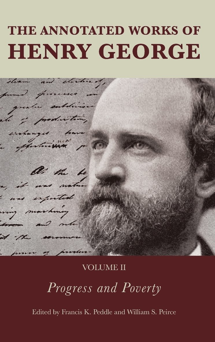 The Annotated Works of Henry George 1