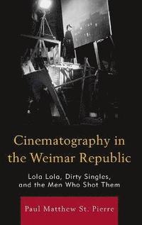 bokomslag Cinematography in the Weimar Republic