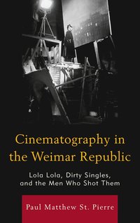 bokomslag Cinematography in the Weimar Republic