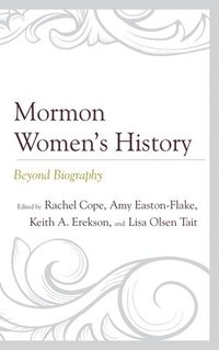 bokomslag Mormon Womens History