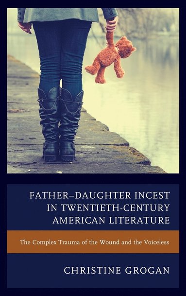 bokomslag FatherDaughter Incest in Twentieth-Century American Literature