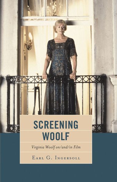 Earl G. Ingersoll - Screening Woolf, Inbunden