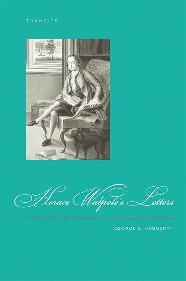George E. Haggerty - Horace Walpole's Letters, Inbunden
