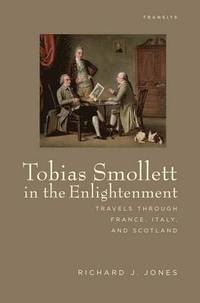 bokomslag Tobias Smollett in the Enlightenment
