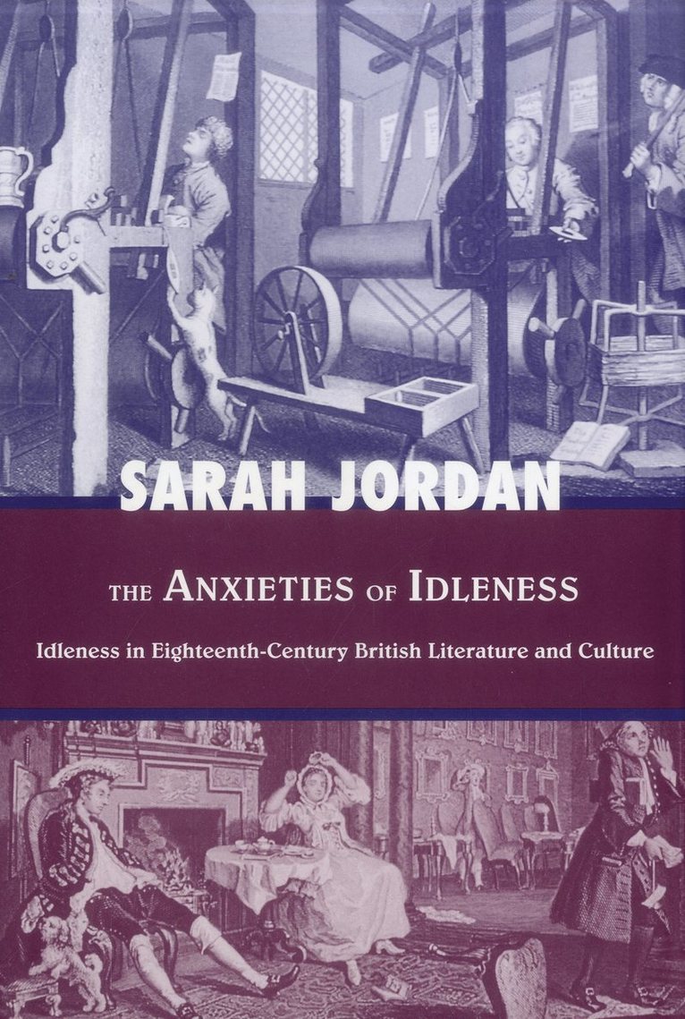 Anxieties of Idleness