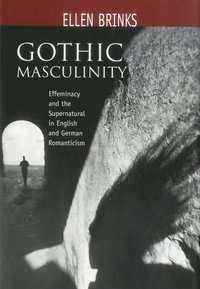 bokomslag Gothic Masculinity