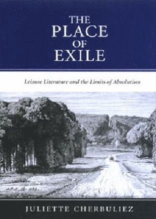 Juliette Cherbuliez - Place of Exile, Inbunden