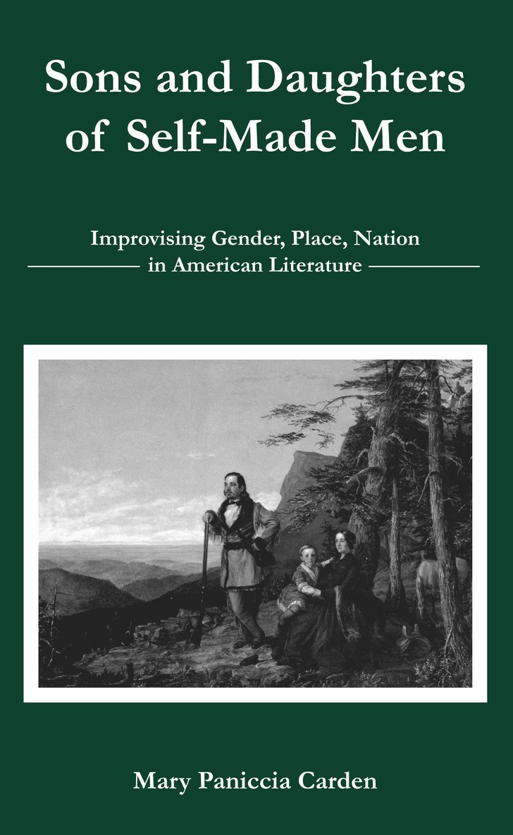 Mary Paniccia Carden, Edinboro University of Pennsylvania Paniccia Carden, Mary, Mary Paniccia Carden - Sons and Daughters of Self-Made Men, Inbunden