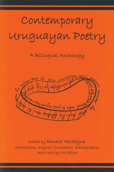 Ronald Haladyna - Contemporary Uruguayan Poetry, Inbunden