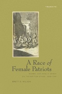 bokomslag A Race Of Female Patriots