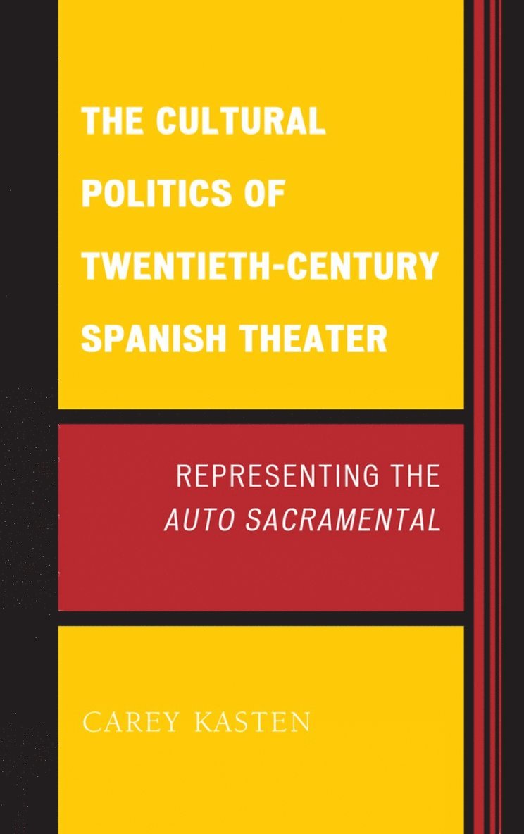 Cultural Politics of Twentieth-Century Spanish Theater