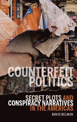 bokomslag Counterfeit Politics